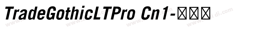 TradeGothicLTPro Cn1字体转换